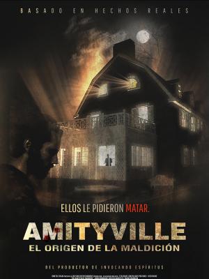 AMITYVILLE - EL ORIGEN DE LA MALDICION